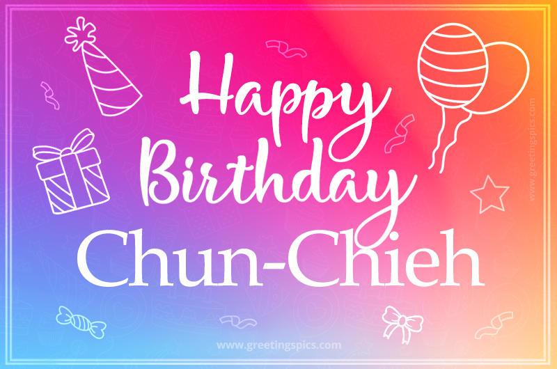 Colorful Happy Birthday Card For Chun-Chieh