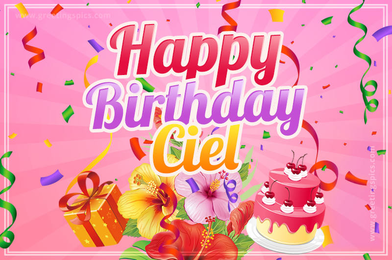 Beautiful Birthday Card for Ciel with Cake and bouquet of flowers