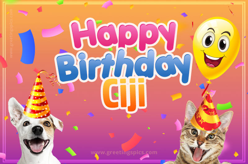 Happy Birthday Ciji Funny Image with cat and dog