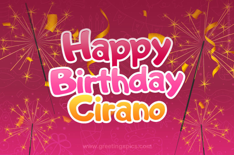 Happy Birthday Cirano Image with sparklers