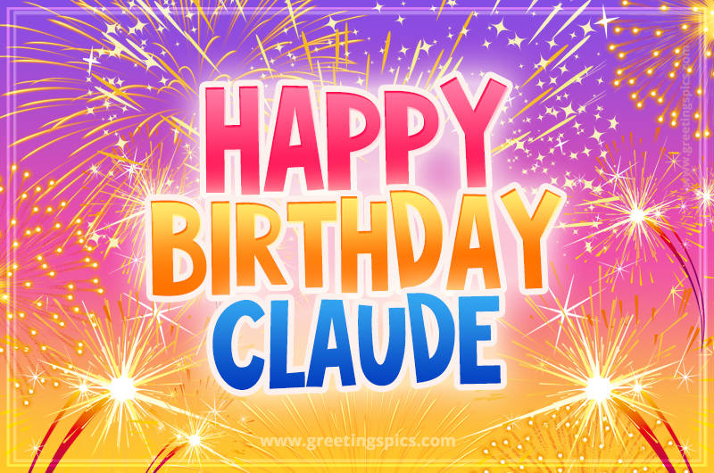 Happy Birthday Claude Picture with fireworks