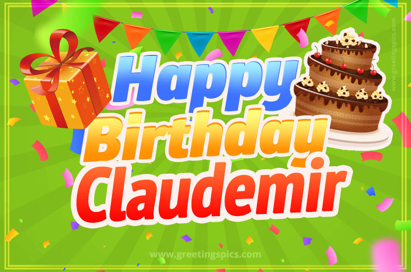 Happy Birthday Claudemir picture with flags, chocolate cake and gift box