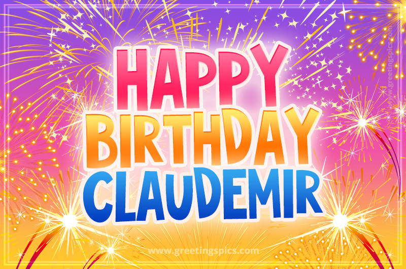 Happy Birthday Claudemir Picture with fireworks