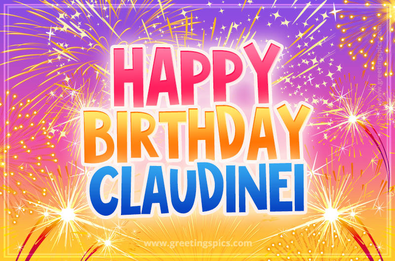 Happy Birthday Claudinei Picture with fireworks