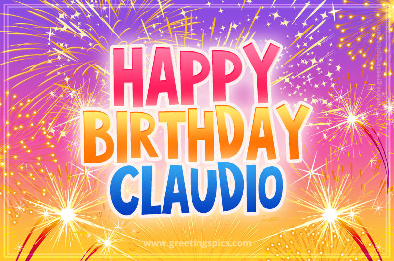 Happy Birthday Claudio Picture with fireworks