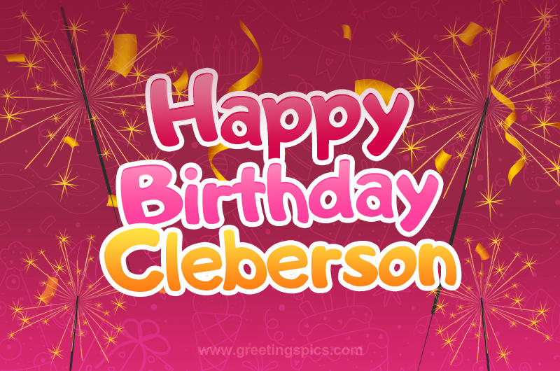 Happy Birthday Cleberson Image with sparklers