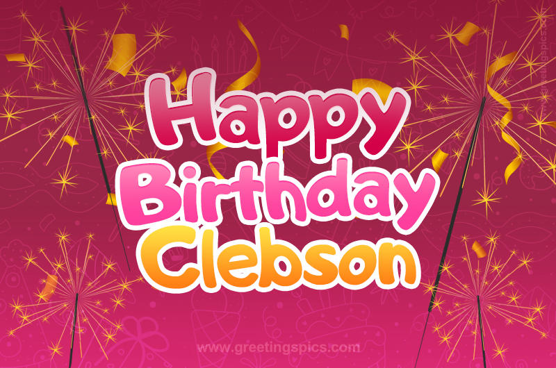 Happy Birthday Clebson Image with sparklers