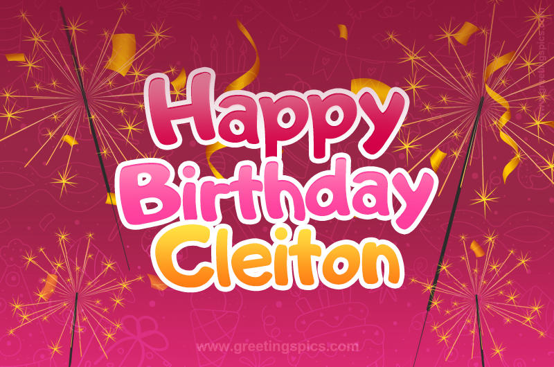 Happy Birthday Cleiton Image with sparklers