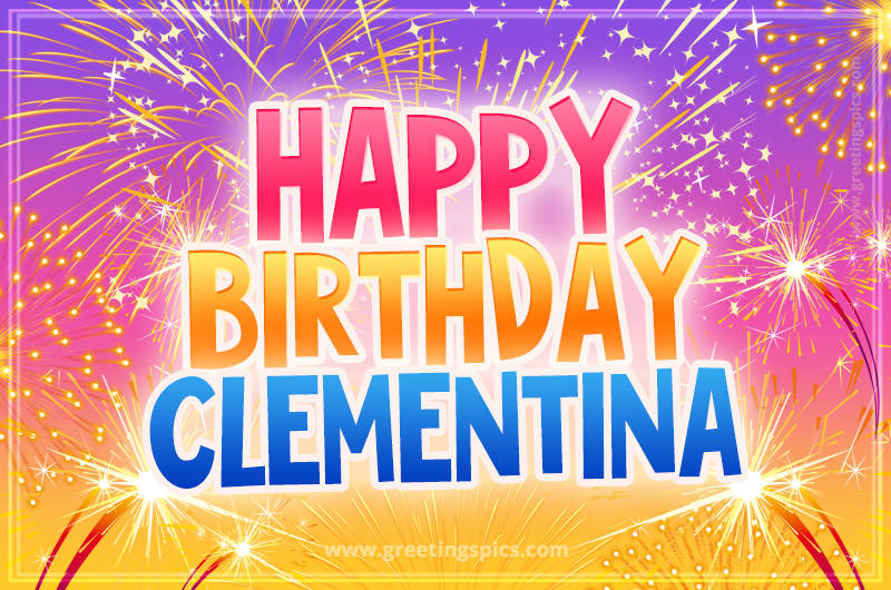 Happy Birthday Clementina Picture with fireworks