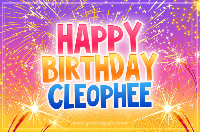 Happy Birthday Cleophee Picture with fireworks