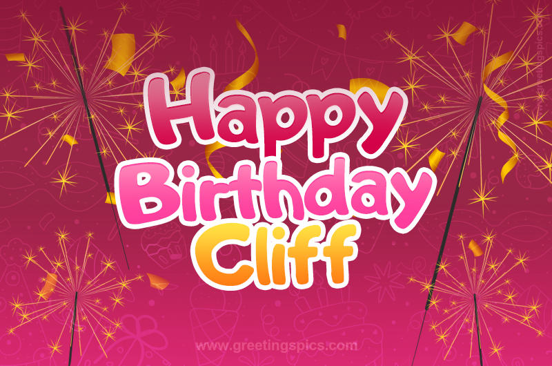 Happy Birthday Cliff Image with sparklers