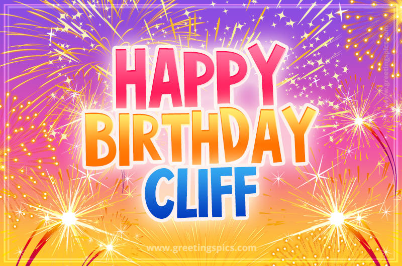 Happy Birthday Cliff Picture with fireworks