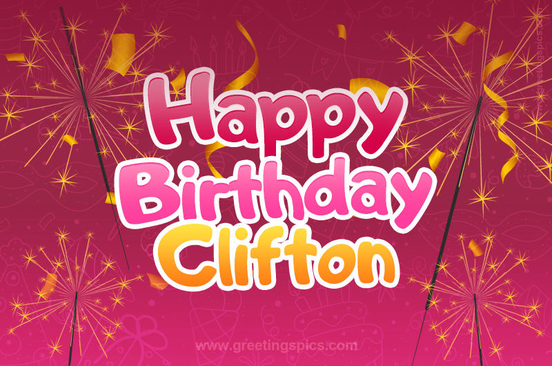 Happy Birthday Clifton Image with sparklers