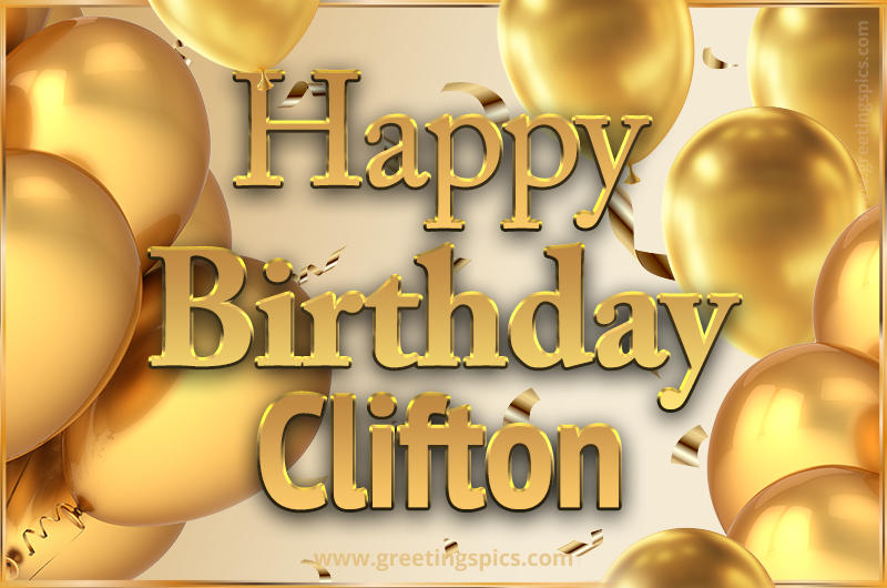 Happy Birthday Clifton Card with golden confetti and balloons