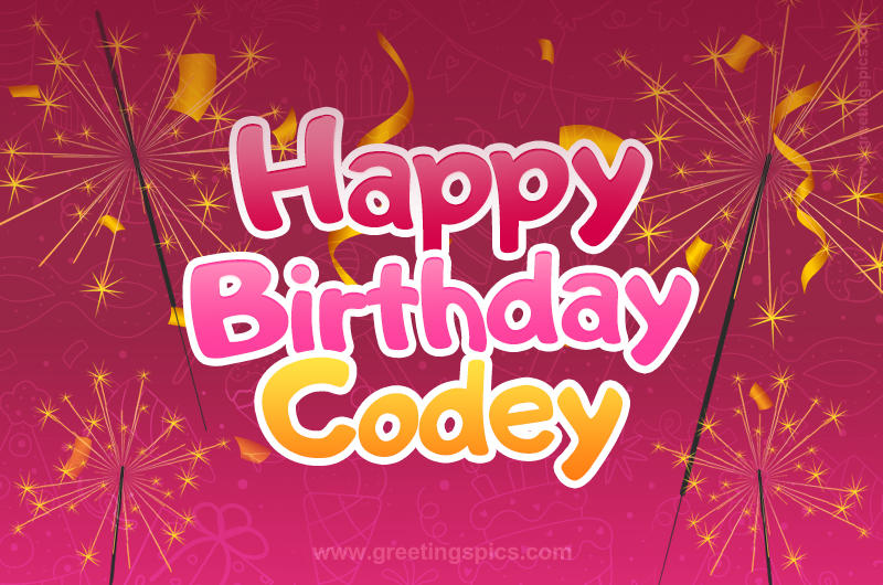 Happy Birthday Codey Image with sparklers