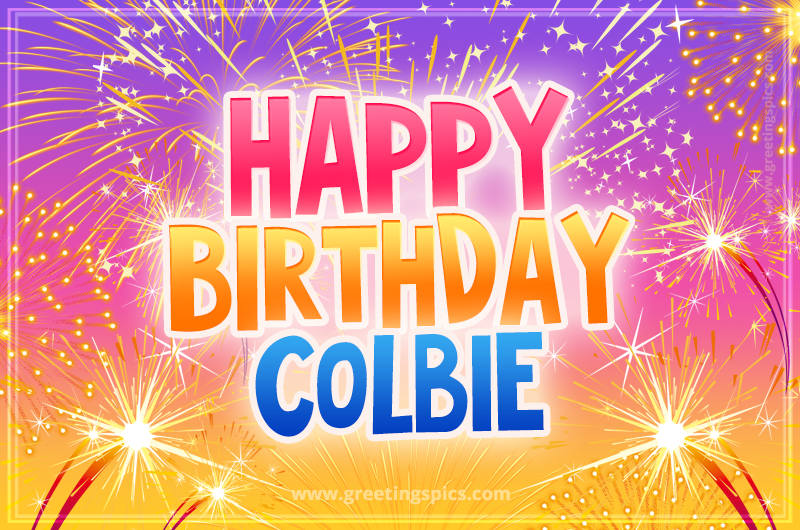 Happy Birthday Colbie Picture with fireworks