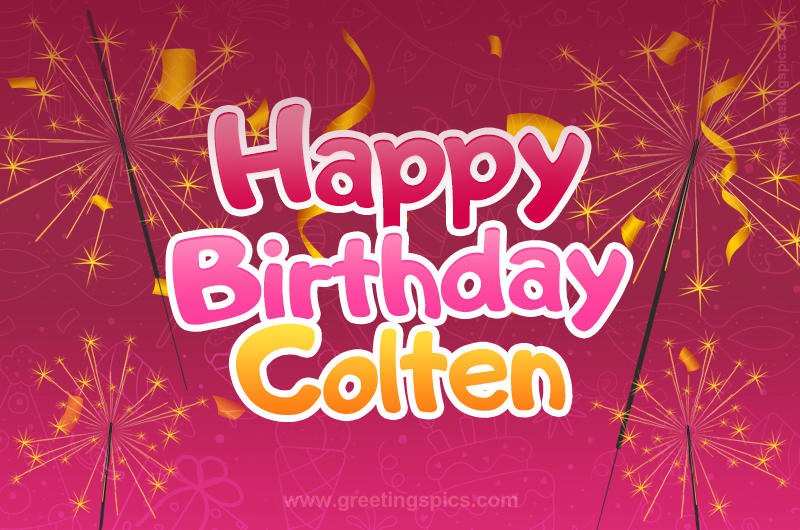 Happy Birthday Colten Image with sparklers