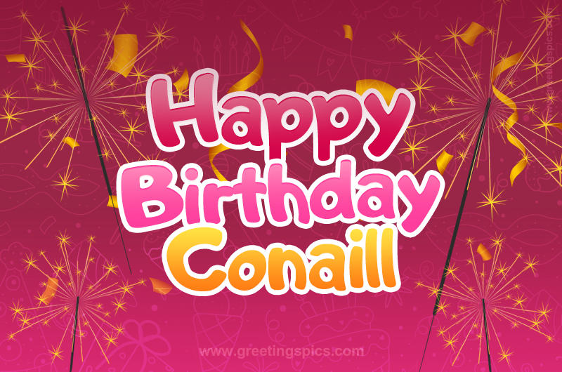 Happy Birthday Conaill Image with sparklers