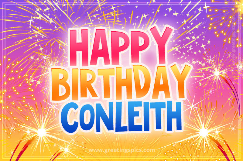 Happy Birthday Conleith Picture with fireworks