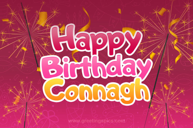 Happy Birthday Connagh Image with sparklers