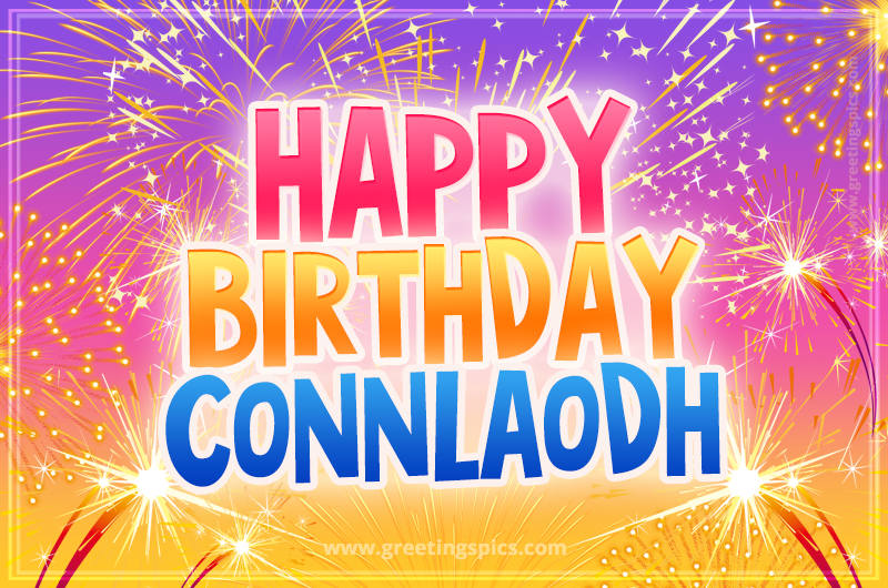 Happy Birthday Connlaodh Picture with fireworks