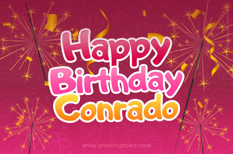 Happy Birthday Conrado Image with sparklers