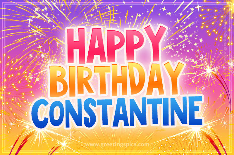 Happy Birthday Constantine Picture with fireworks