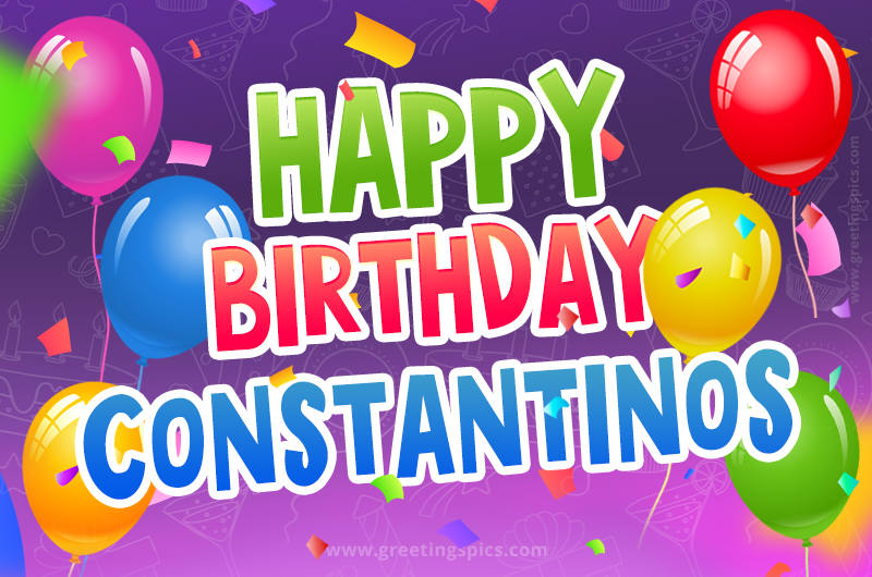 Happy Birthday Constantinos Festive Greeting Card