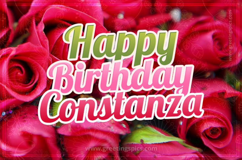 Happy Birthday Constanza beautiful Image with red roses