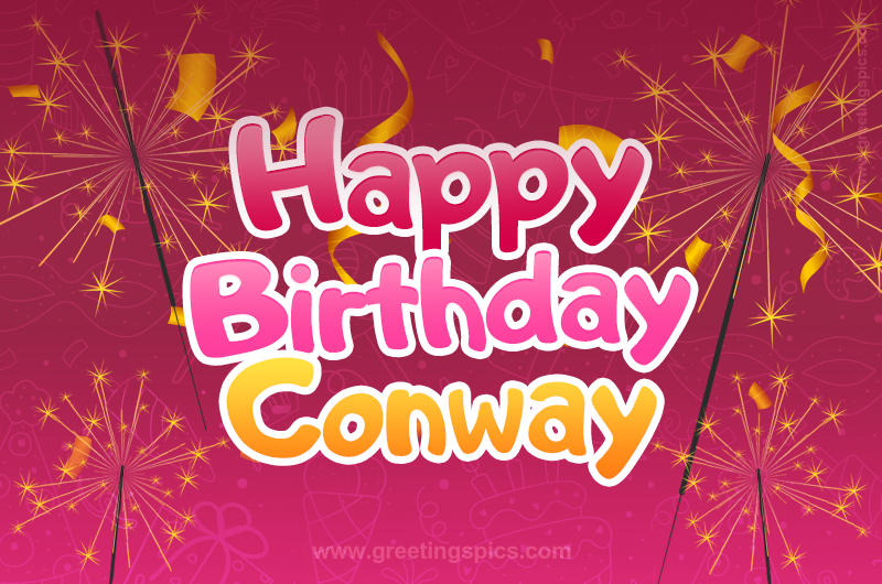 Happy Birthday Conway Image with sparklers