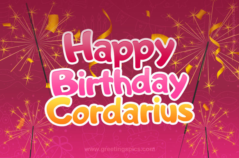 Happy Birthday Cordarius Image with sparklers