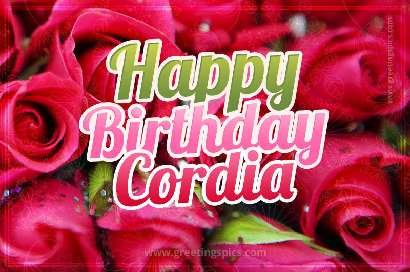 Happy Birthday Cordia beautiful Image with red roses