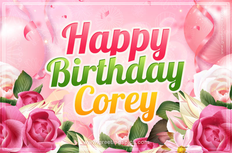 Image with gentle pink background and flowers Happy Birthday Corey