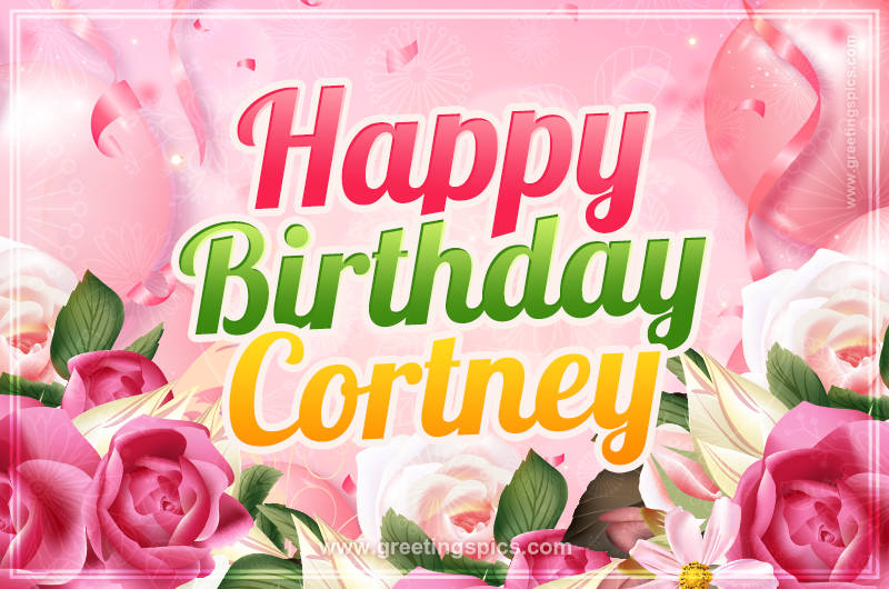 Image with gentle pink background and flowers Happy Birthday Cortney