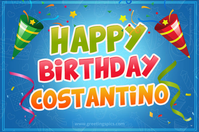 Happy Birthday Costantino picture with confetti and party poppers