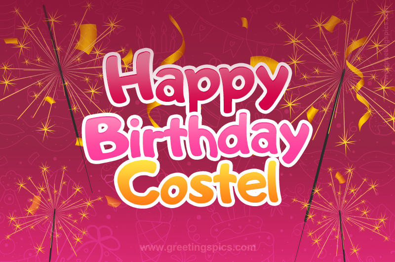 Happy Birthday Costel Image with sparklers