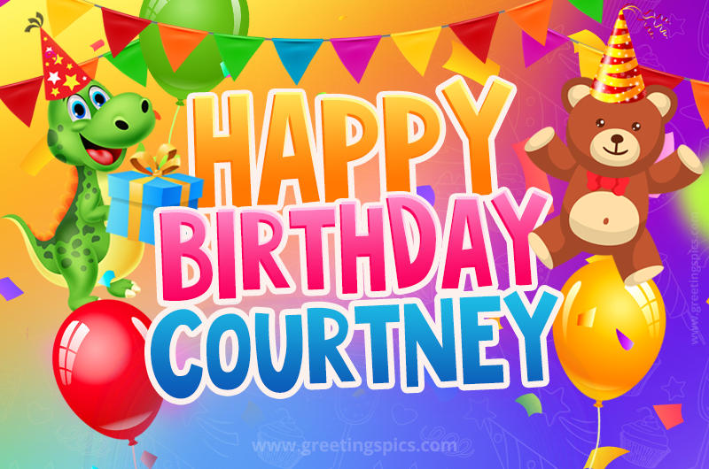 Happy Birthday Courtney Image for a child with cute dinosaur and bear