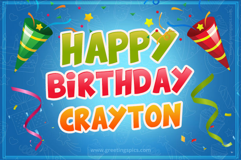 Happy Birthday Crayton picture with confetti and party poppers