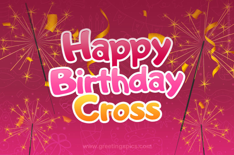 Happy Birthday Cross Image with sparklers