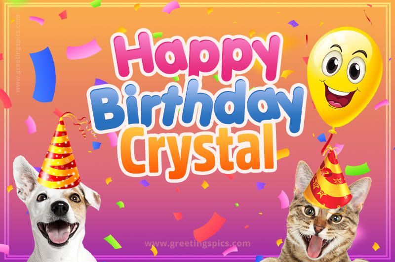 Happy Birthday Crystal Funny Image with cat and dog