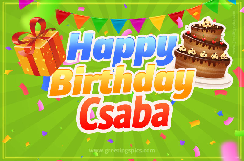 Happy Birthday Csaba picture with flags, chocolate cake and gift box