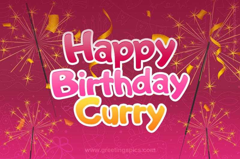 Happy Birthday Curry Image with sparklers