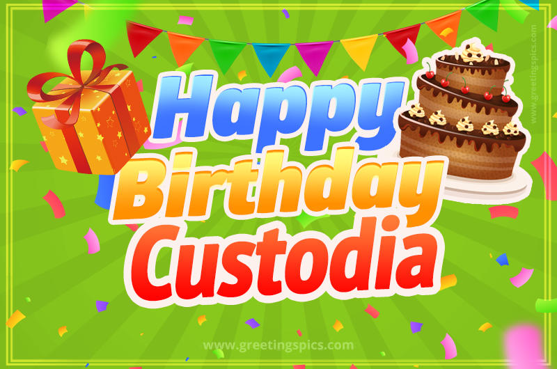 Happy Birthday Custodia picture with flags, chocolate cake and gift box