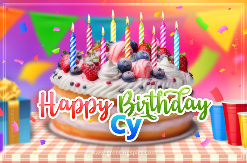 Happy Birthday Cy Colorful Image with fruit cake and candles