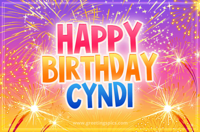 Happy Birthday Cyndi Picture with fireworks