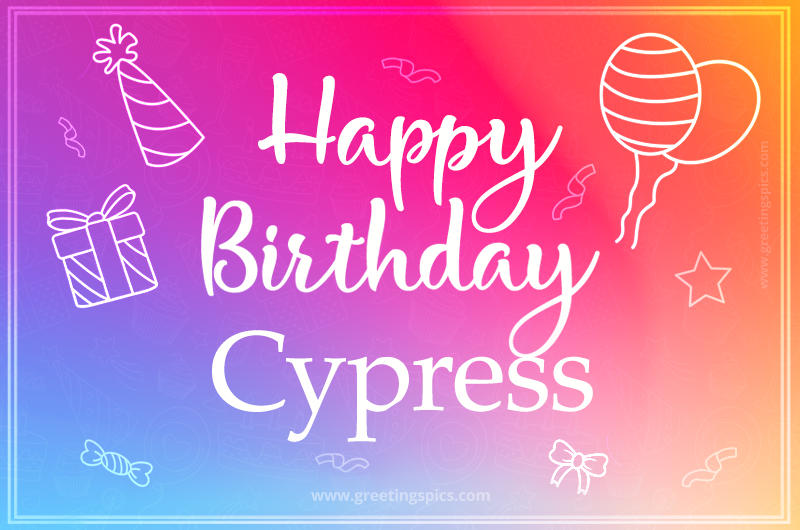 Colorful Happy Birthday Card For Cypress