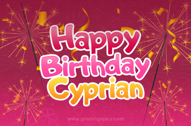 Happy Birthday Cyprian Image with sparklers