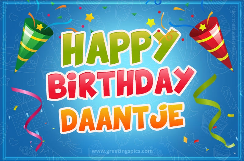 Happy Birthday Daantje picture with confetti and party poppers