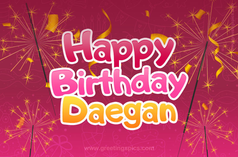 Happy Birthday Daegan Image with sparklers