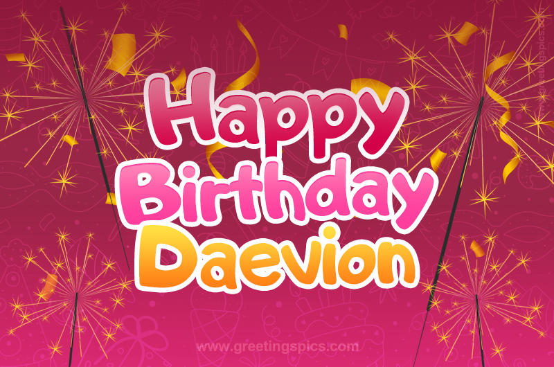 Happy Birthday Daevion Image with sparklers